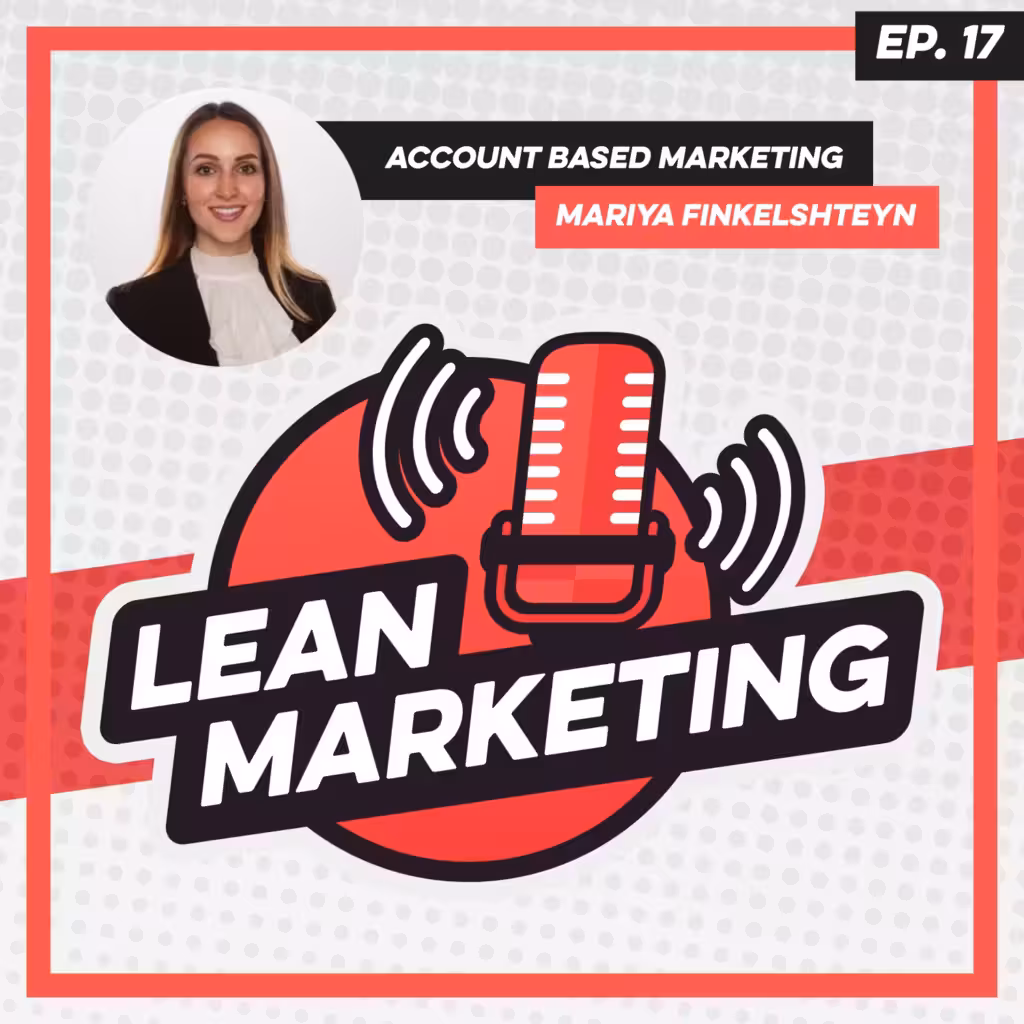 Account Based Marketing with Mariya Finkelshteyn