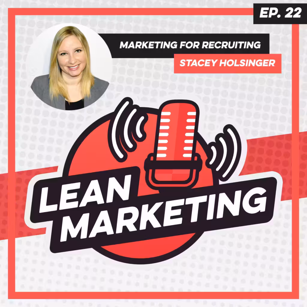Marketing for Recruiting with Stacey Holsinger